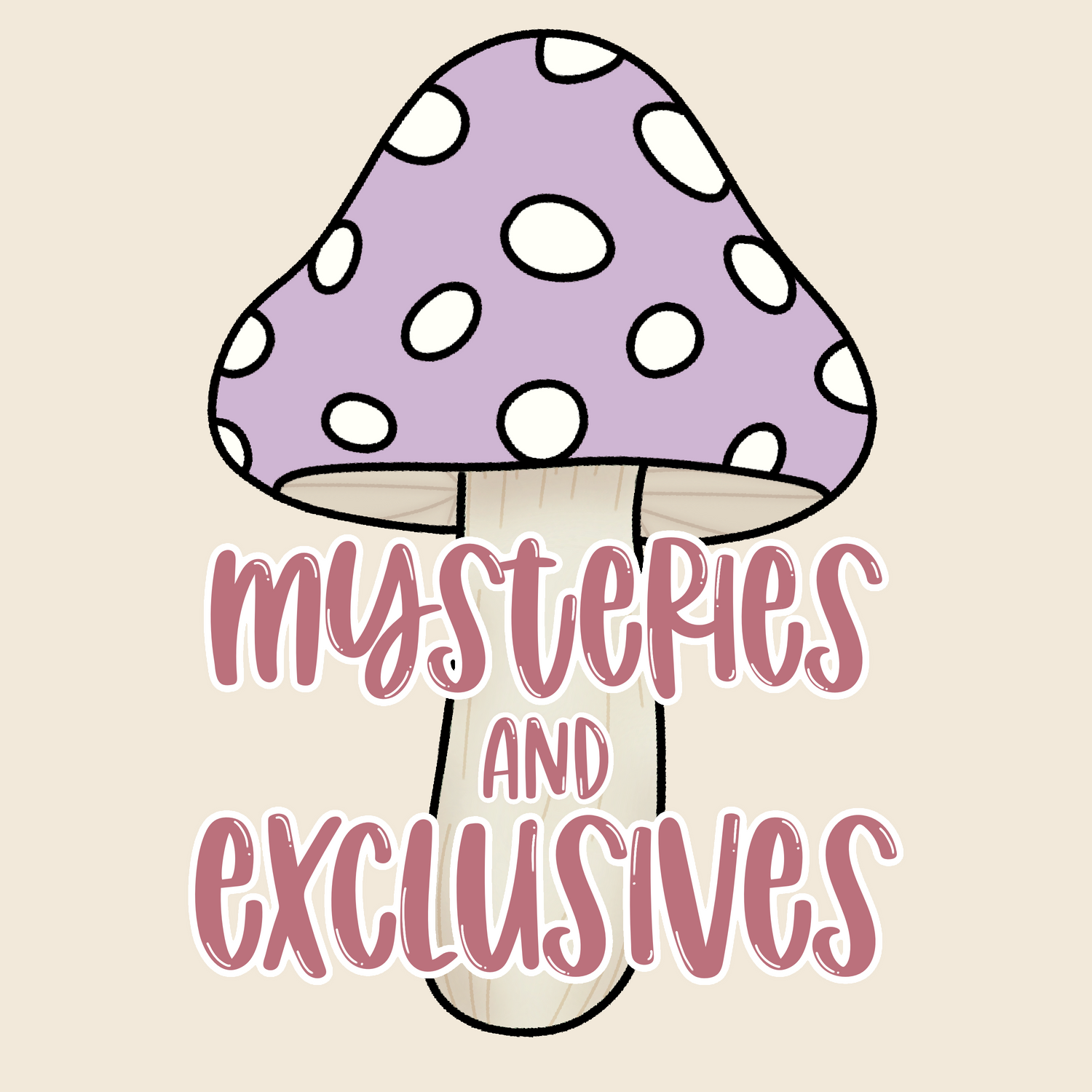 Mysteries and Exclusives