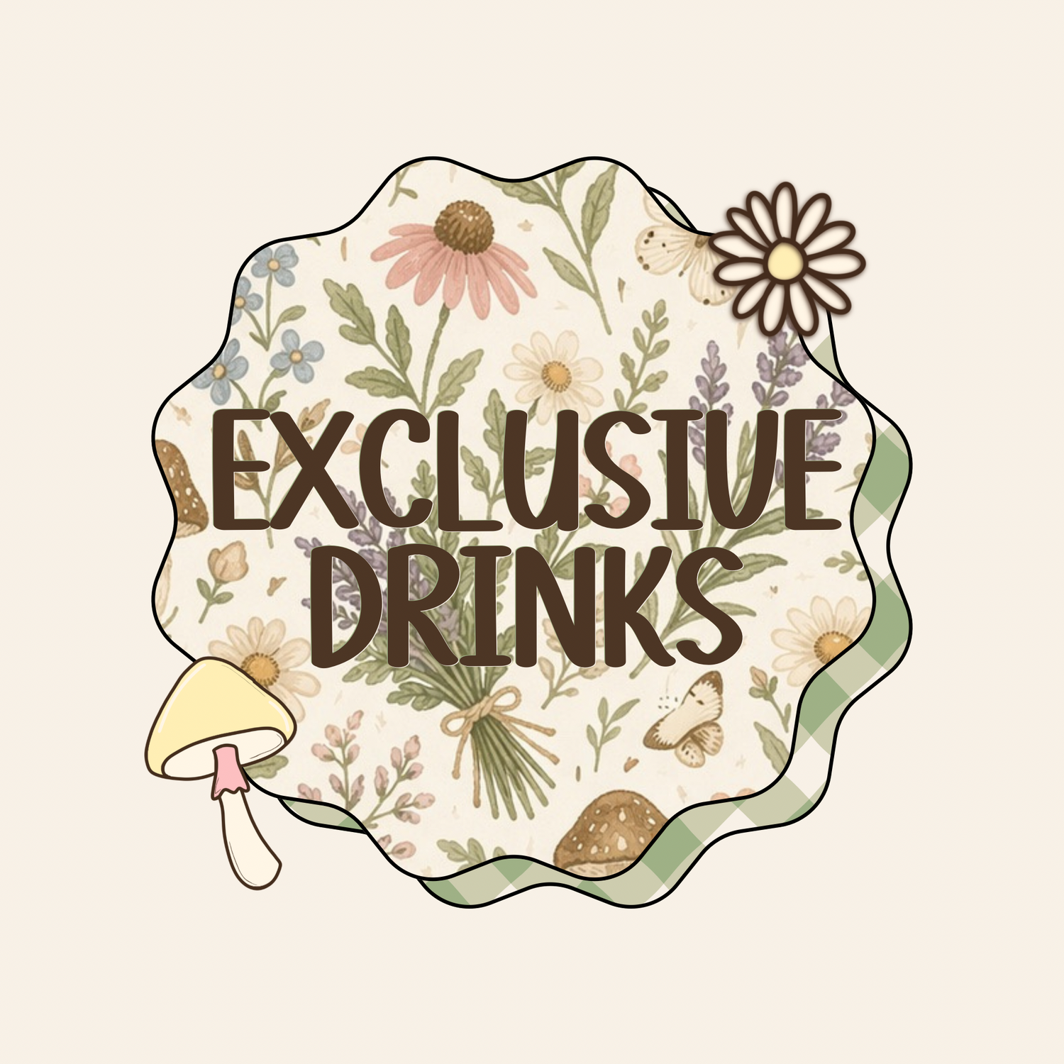 Exclusive drinks